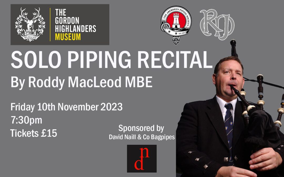 Solo Piping Recital with Roddy MacLeod MBE
